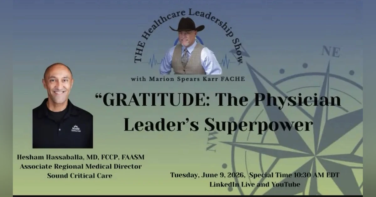 Gratitude: The Physician Leader’s Superpower