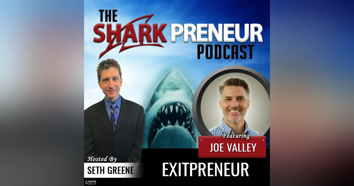 773: ExitPreneur with Joe Valley