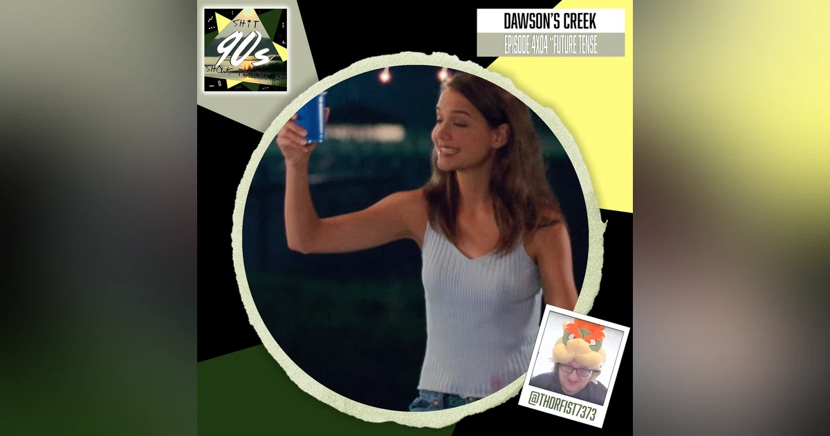 Dawson's Creek: Season 4 Episode 4 - Future Tense