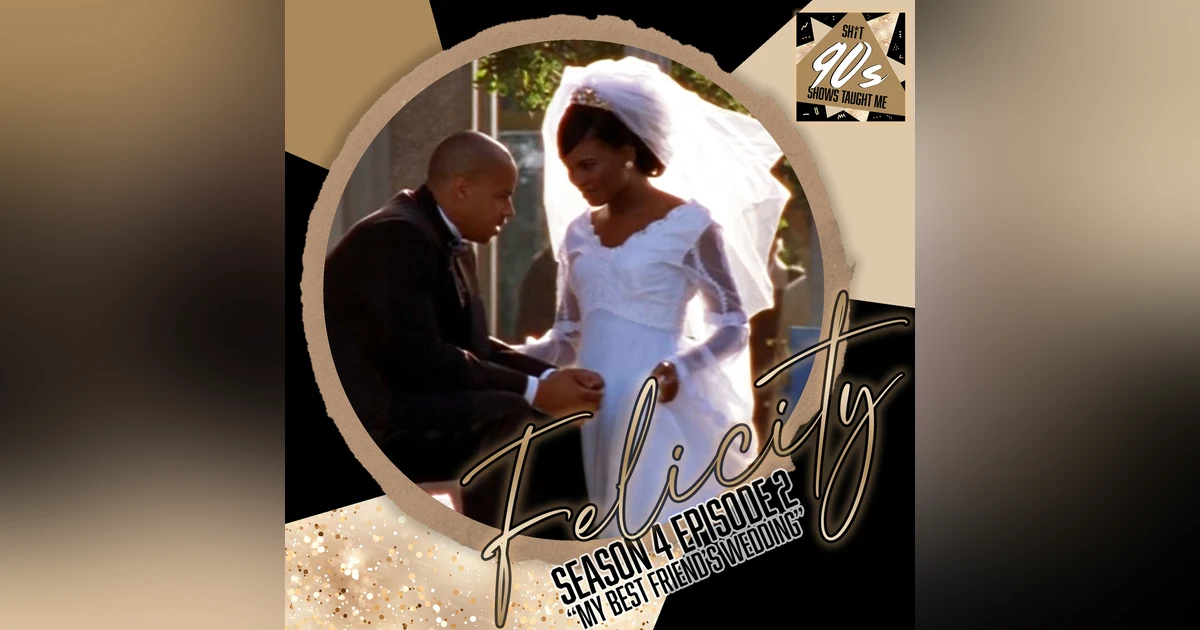 Felicity: Season 4 Episode 2 - My Best Friend's Wedding