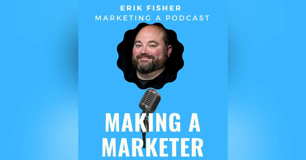 Marketing a Podcast & How to Get Started with Erik Fisher