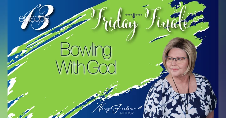 image for Friday Finale | Bowling With God – Episode 13