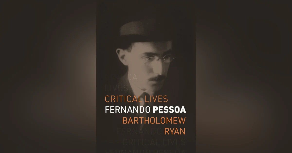 678 Fernando Pessoa (with Bartholomew Ryan) | My Last Book with Robin Waterfield
