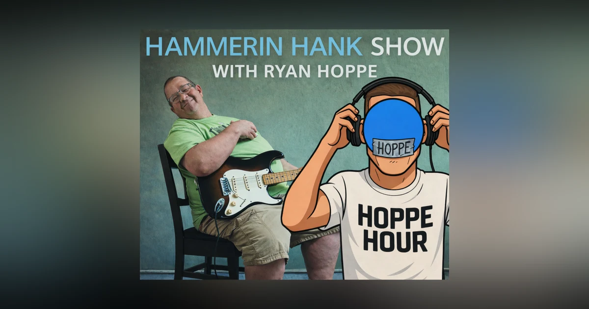 The Hammerin Hank Show With Henry Ochs & Ryan Hoppe: Episode 40