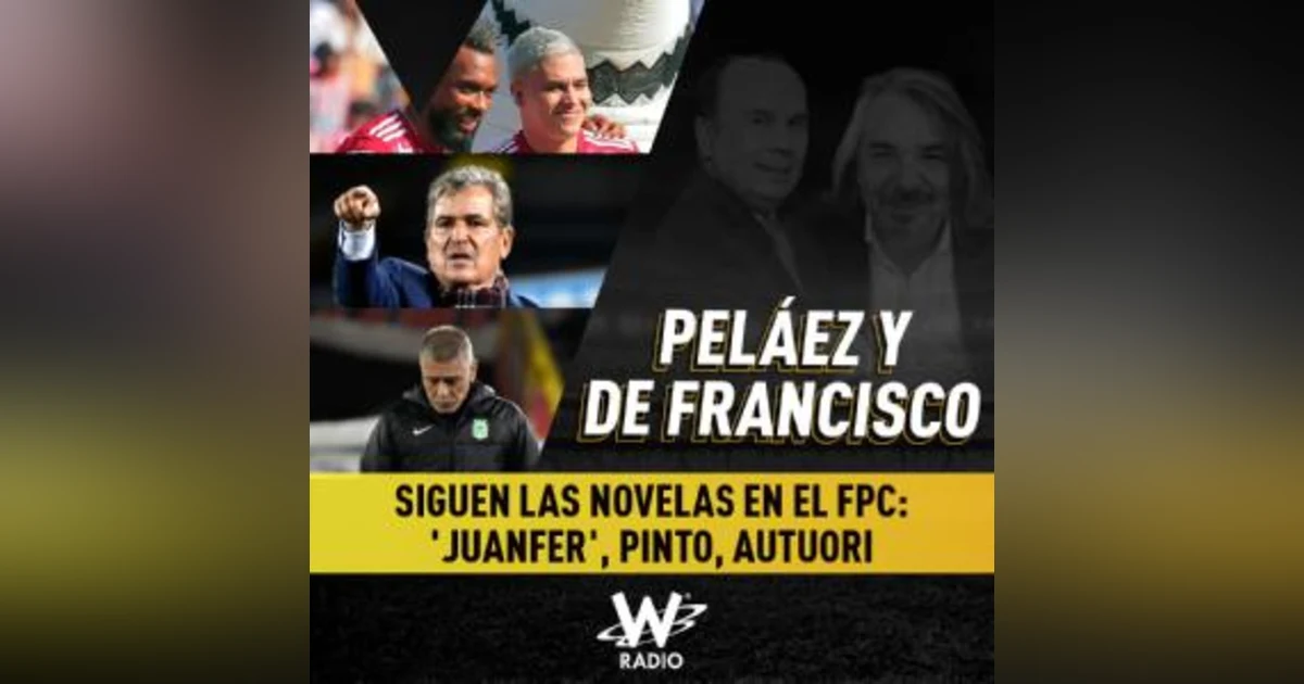 Siguen las novelas en el FPC: 'Juanfer', Pinto, Autuori