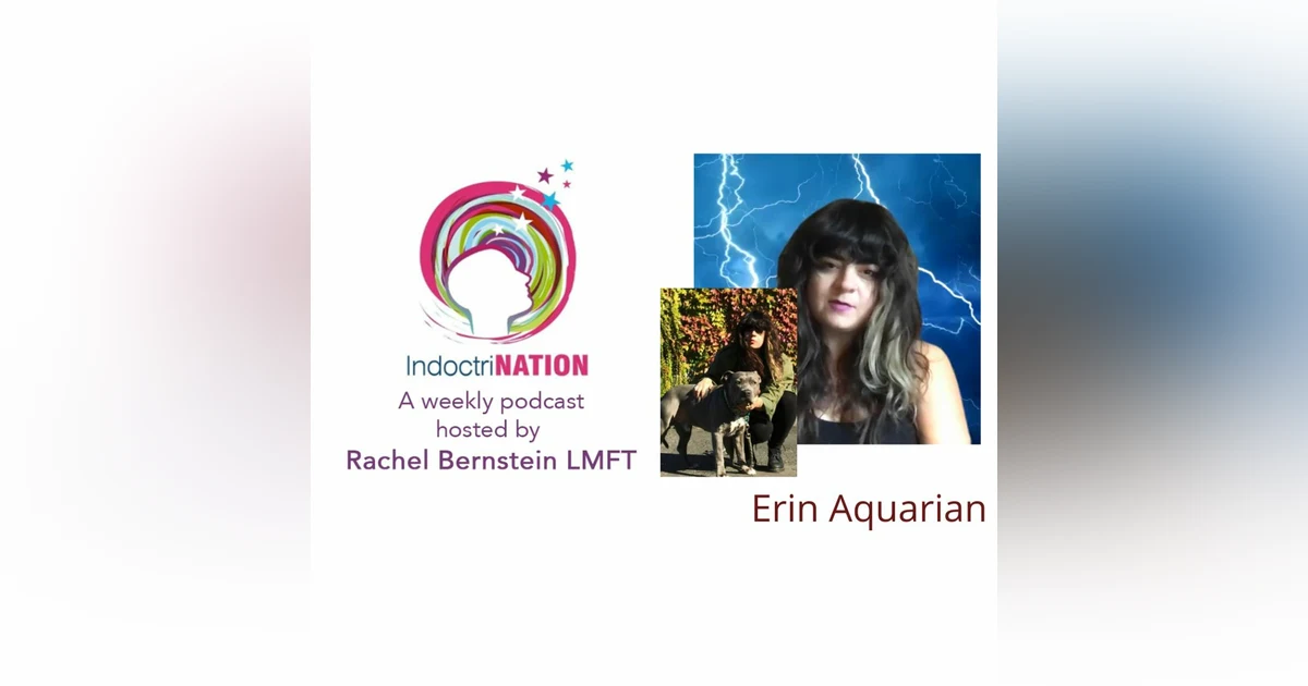 The "Healing" Industry w/ Erin Aquarian