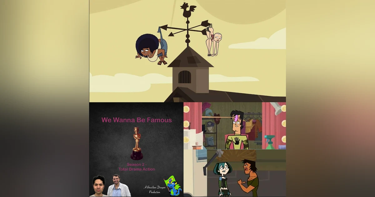 We Wanna Be Famous: Total Drama Action E5