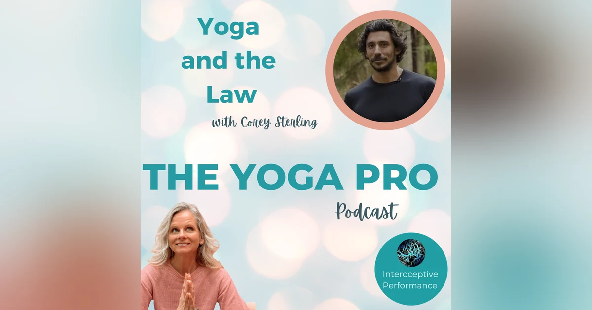 Yoga and the Law with Corey Sterling