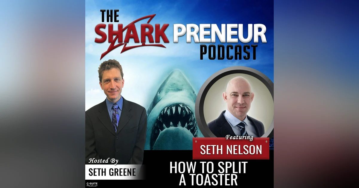 681: How To Split a Toaster with Seth Nelson