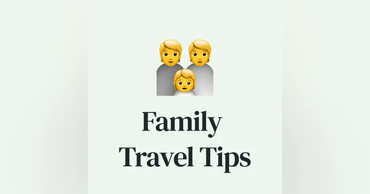 image for 👪 Tips and Tricks for Family Travel