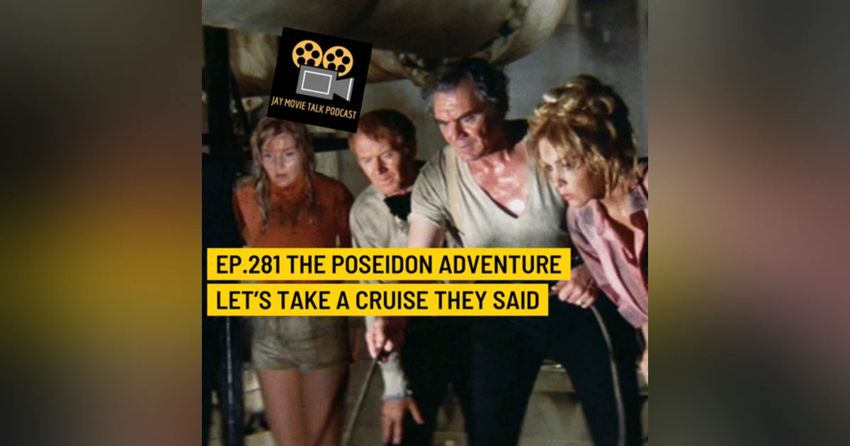Jay Movie Talk Ep.281 The Poseidon Adventure(1972)- Let's take a cruise they said