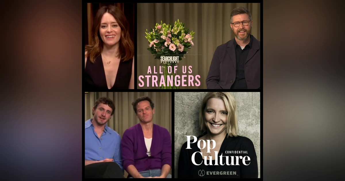 390: Andrew Scott, Paul Mescal, Claire Foy & writer/director Andrew Haigh 'All of Us Strangers'
