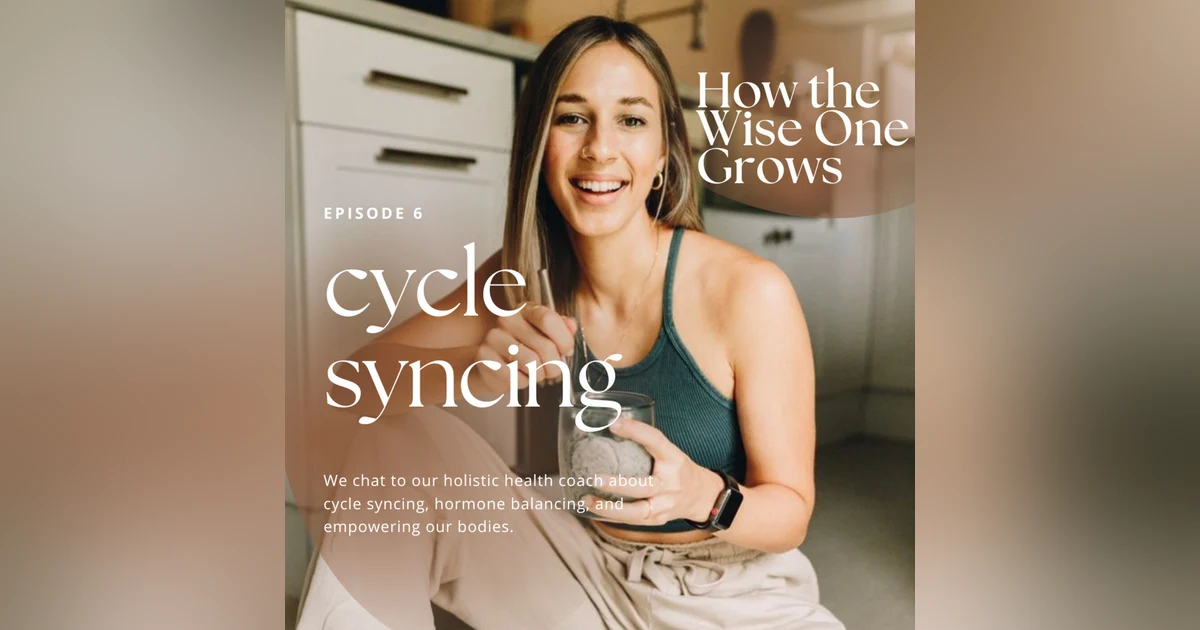Cycle Syncing and Hormone Balancing Benefits with Cait Bonet (6)