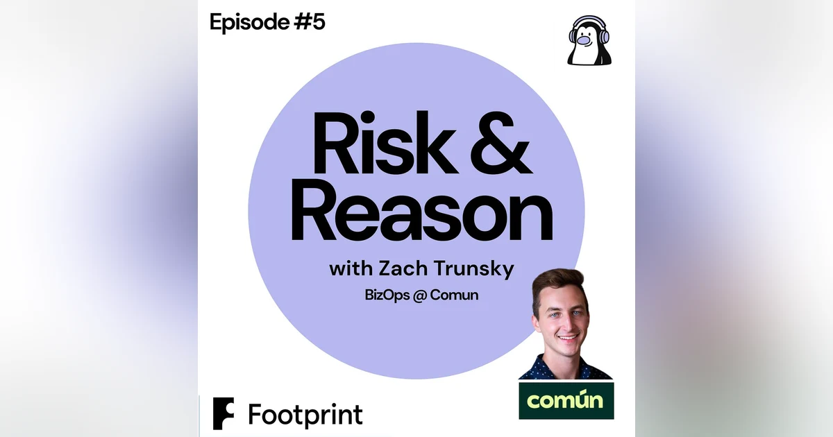 Zero Fraud Means Zero Revenue w/ Zach from Comun