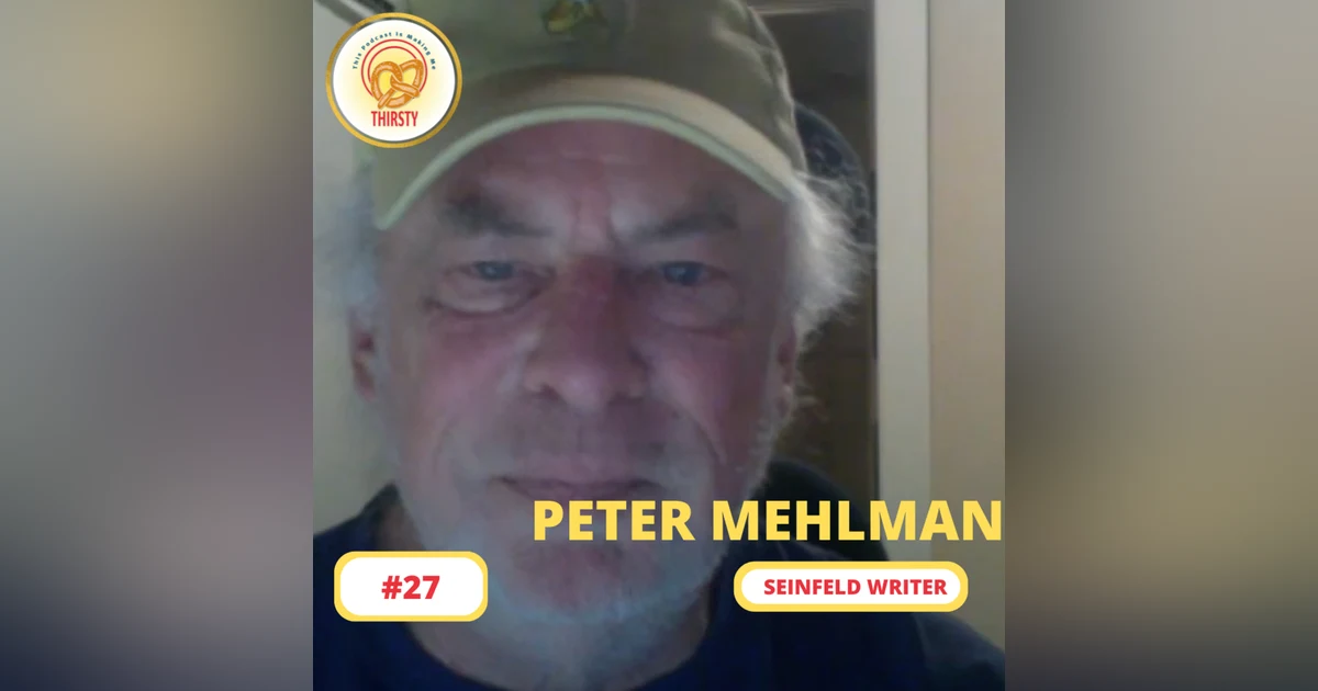 Seinfeld Podcast | Peter Mehlman | 27