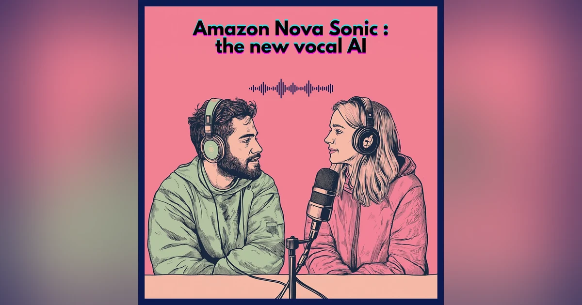 #59. Amazon Nova Sonic : the new vocal AI