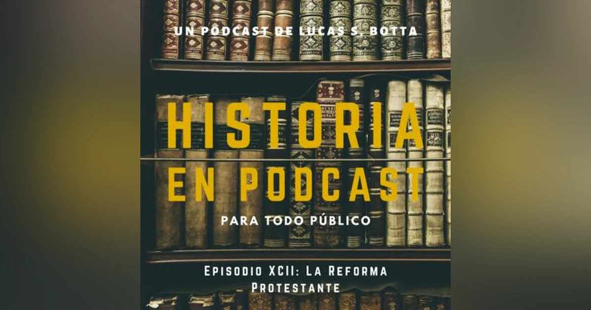 92. La Reforma Protestante