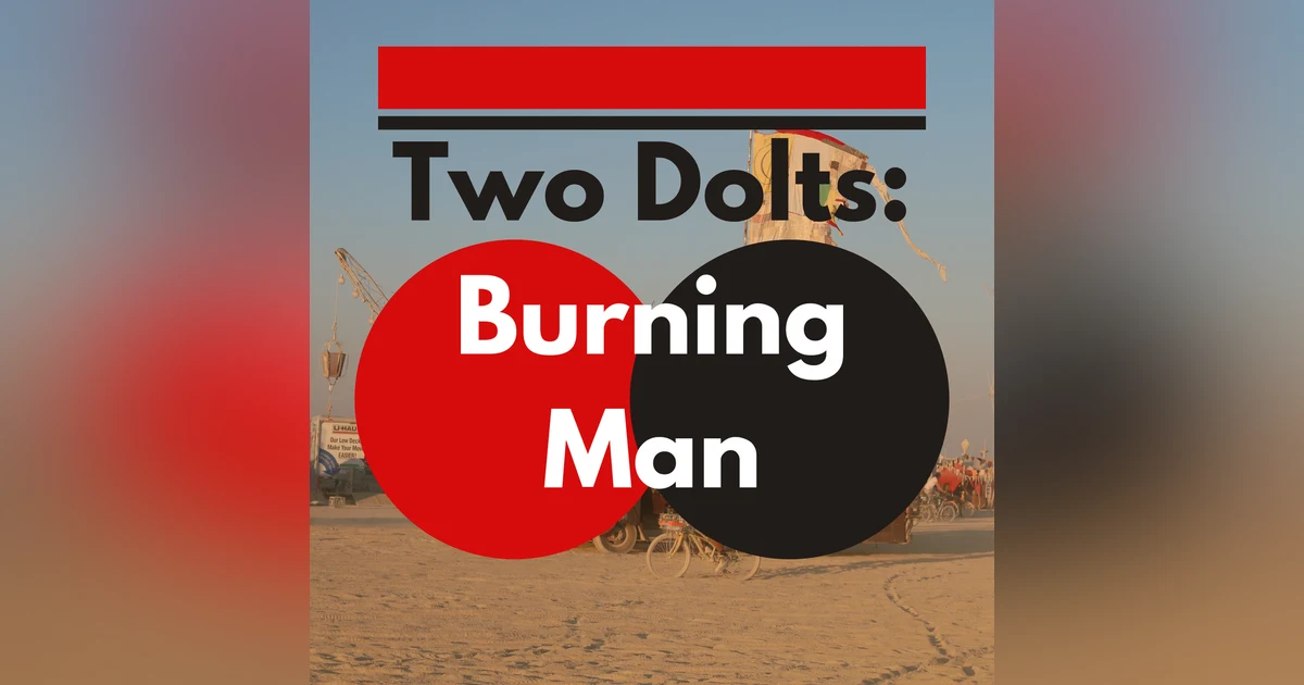 The Boys Plan For Burning Man 2025