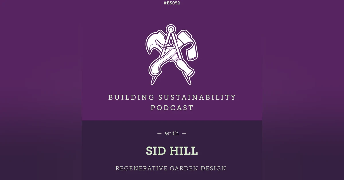 Regenerative Garden Design - Sid Hill - BS052