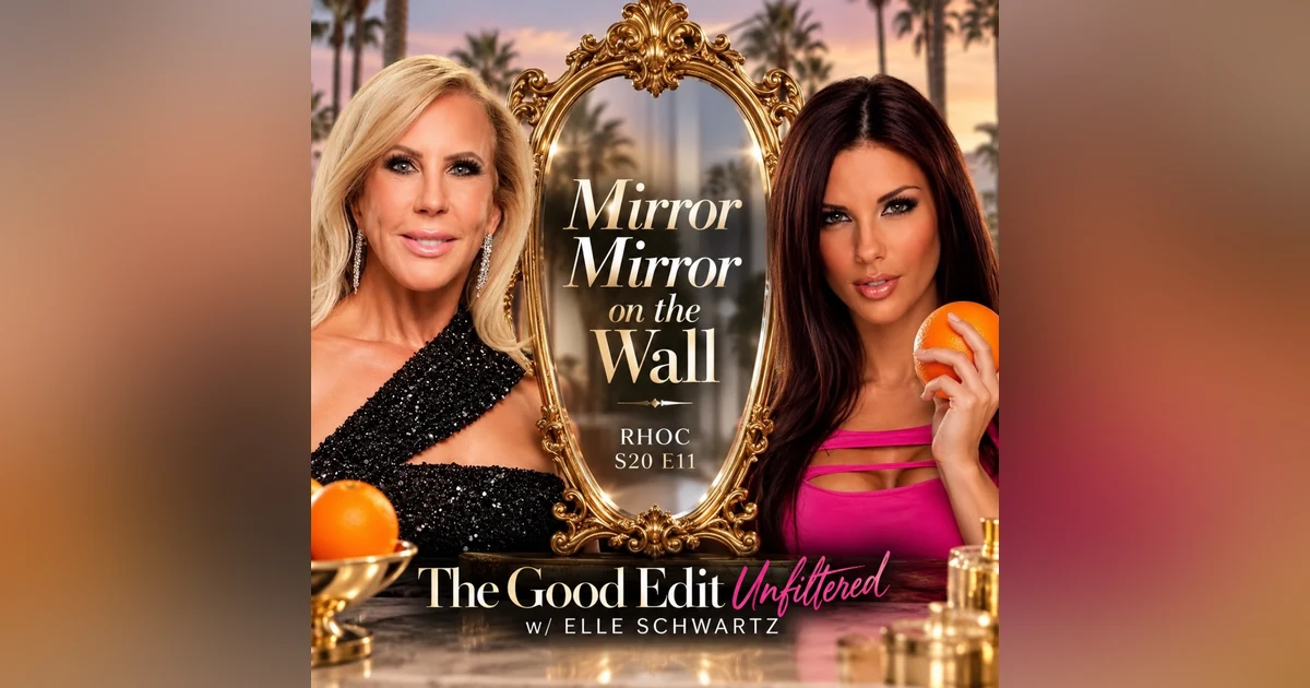 Mirror Mirror on the Wall | RHOC S20 E11