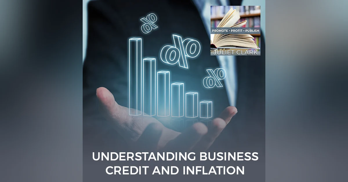 Understanding Business Credit And Inflation With Merrill Chandler