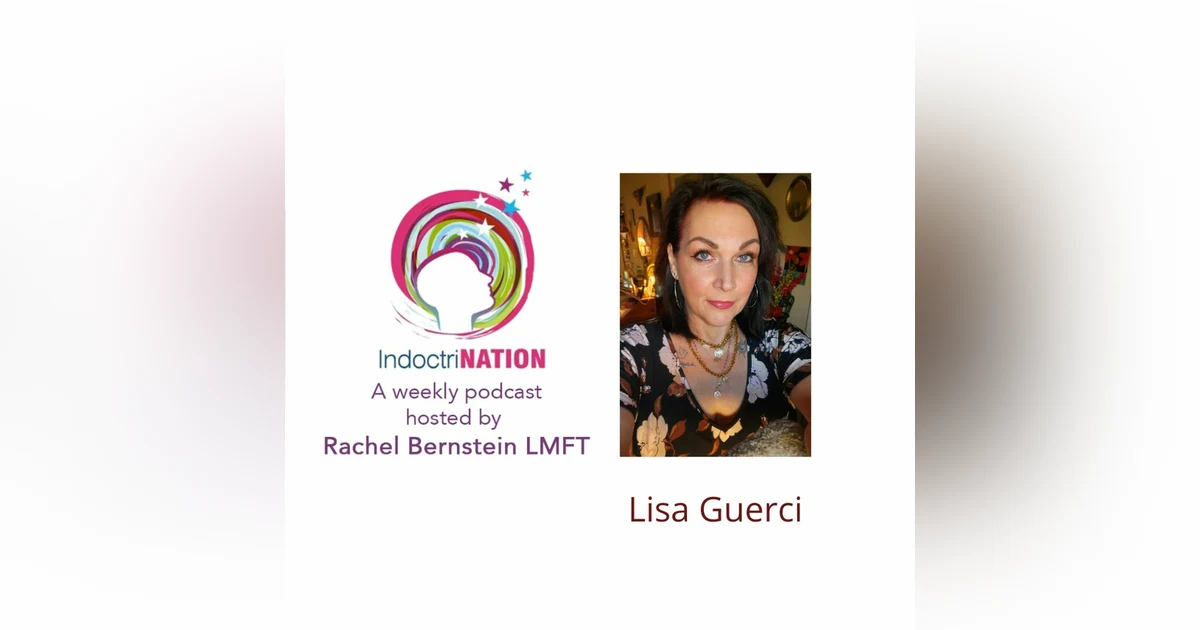 Undoing The Work w/Lisa Guerci