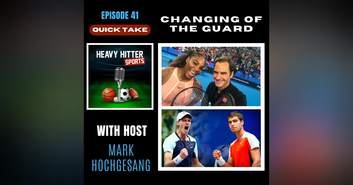 Tennis: Changing of the Guard
