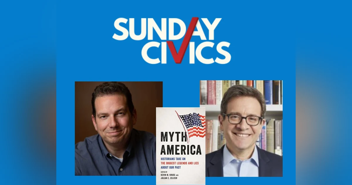 Episode 207: Dispelling America’s Myths