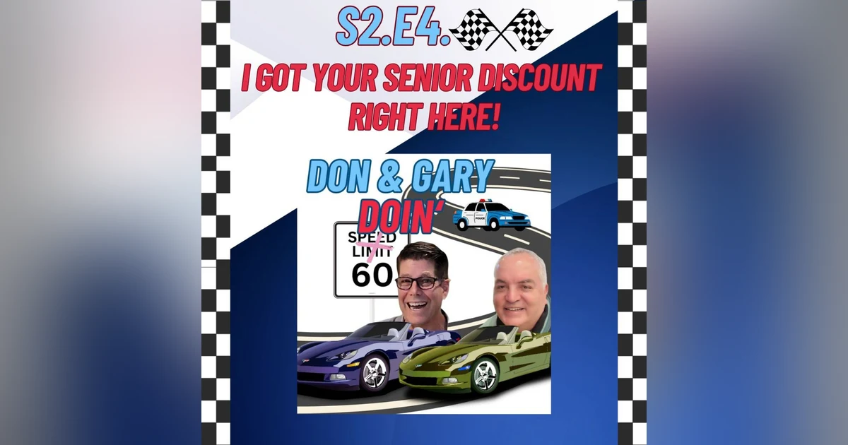 S2E4-I've Got Your Senior Discount Right Here!