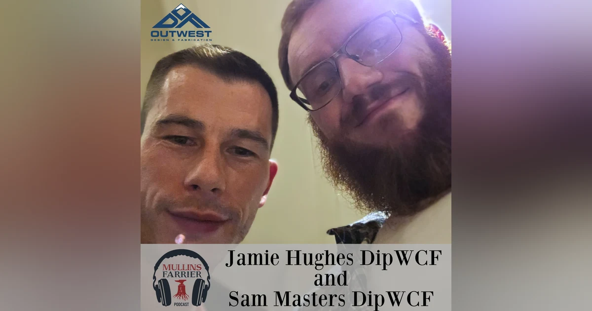 Jamie Hughes DipWCF and Sam Masters DipWCF