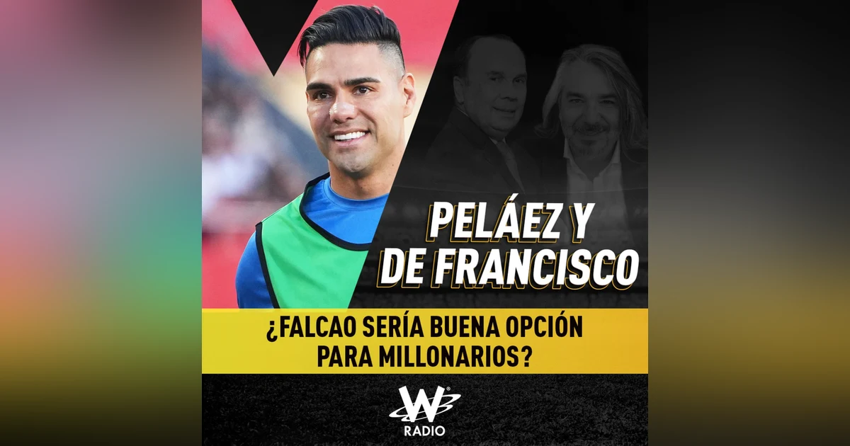 ¿Falcao sería buena opción para Millonarios?