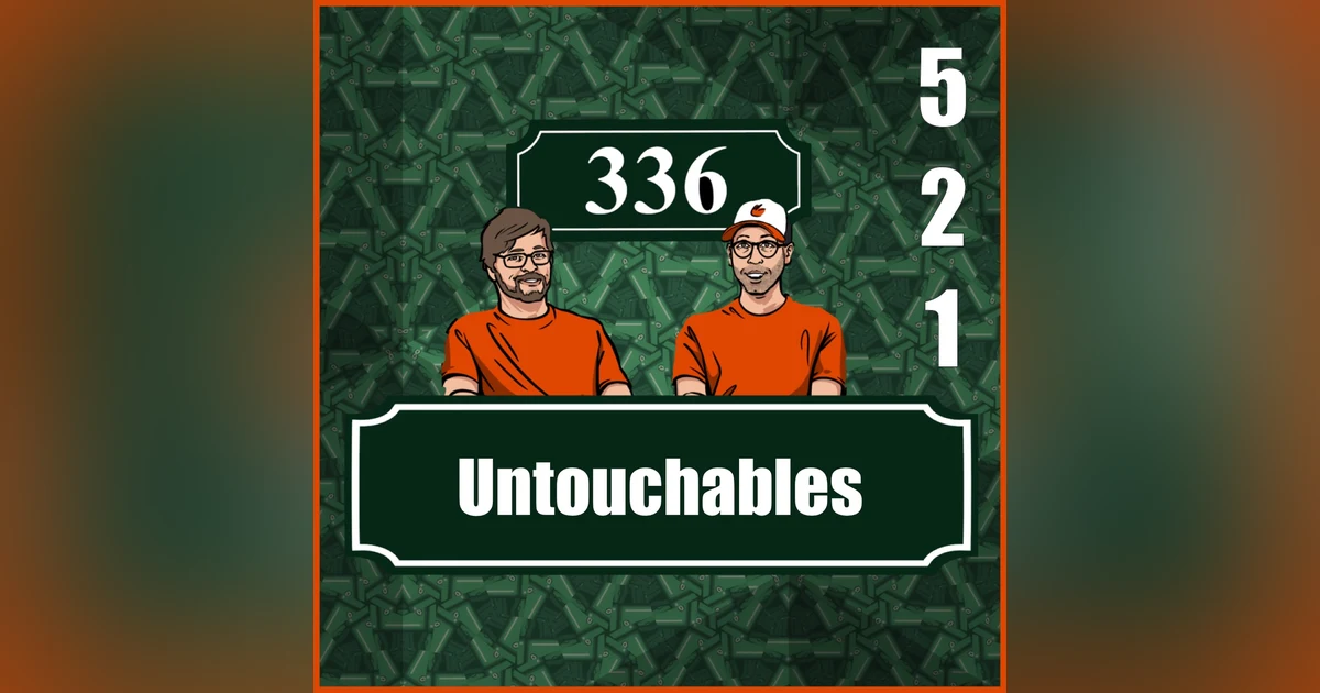 Pod 521 : Untouchables
