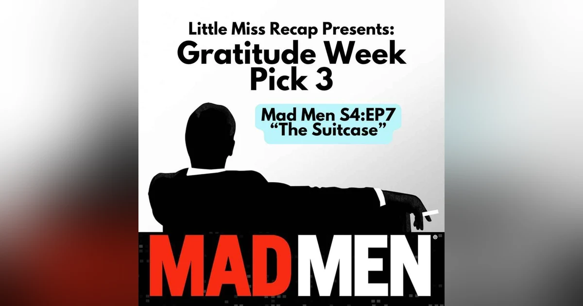 BONUS: Mad Men S4:EP7 The Suitcase