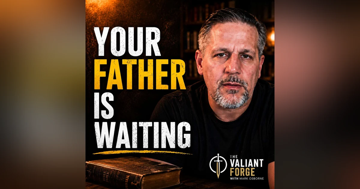 Your Real Father Is Waiting | A Spiritual Truth