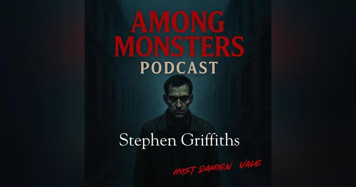 Stephen Griffiths: The Crossbow Cannibal and His Calculated Descent into Madness