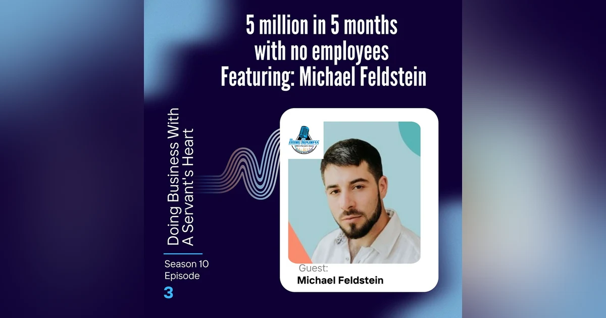 5 million in 5 months with no employees Featuring: Michael Feldstein