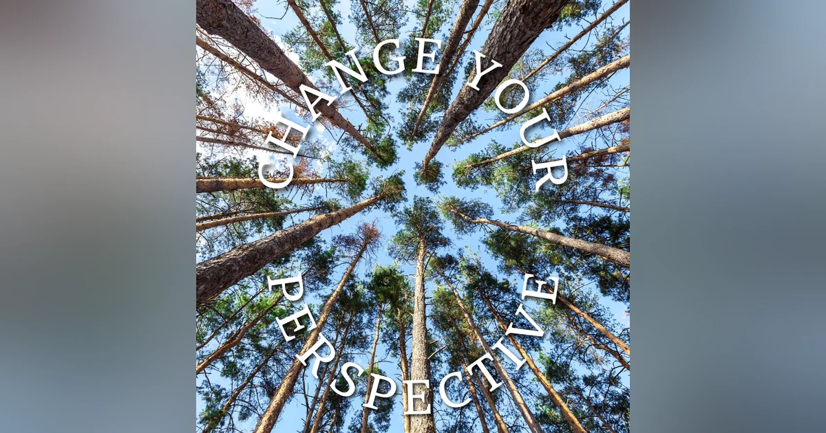 Change your Perspective, Change your Ride