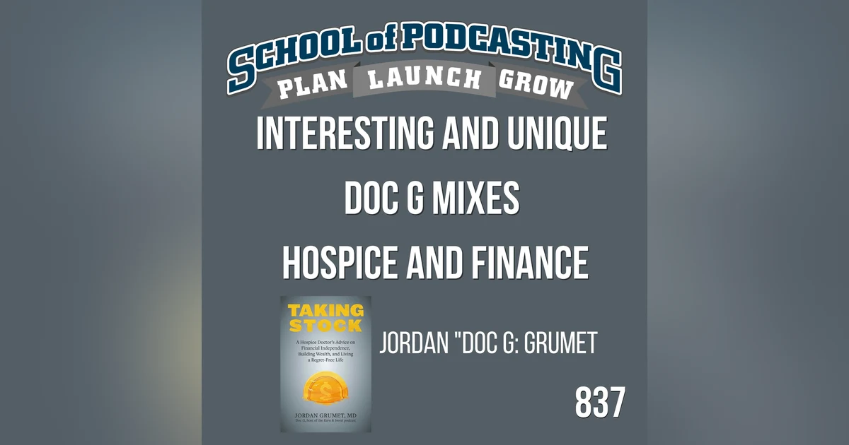 Interesting AND Unique Doc G Mixes Hospice and Finance