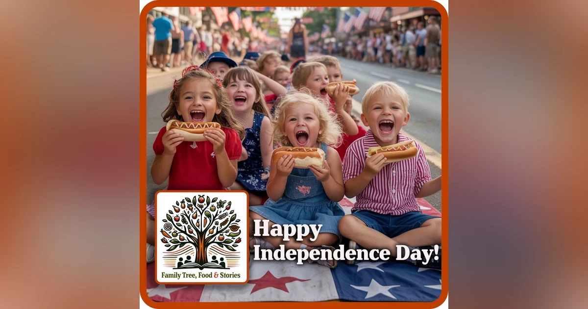 July 4th: How Food Sparked More Than One Revolution and Independence