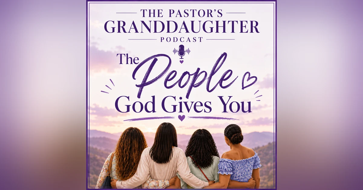The People God Gives You