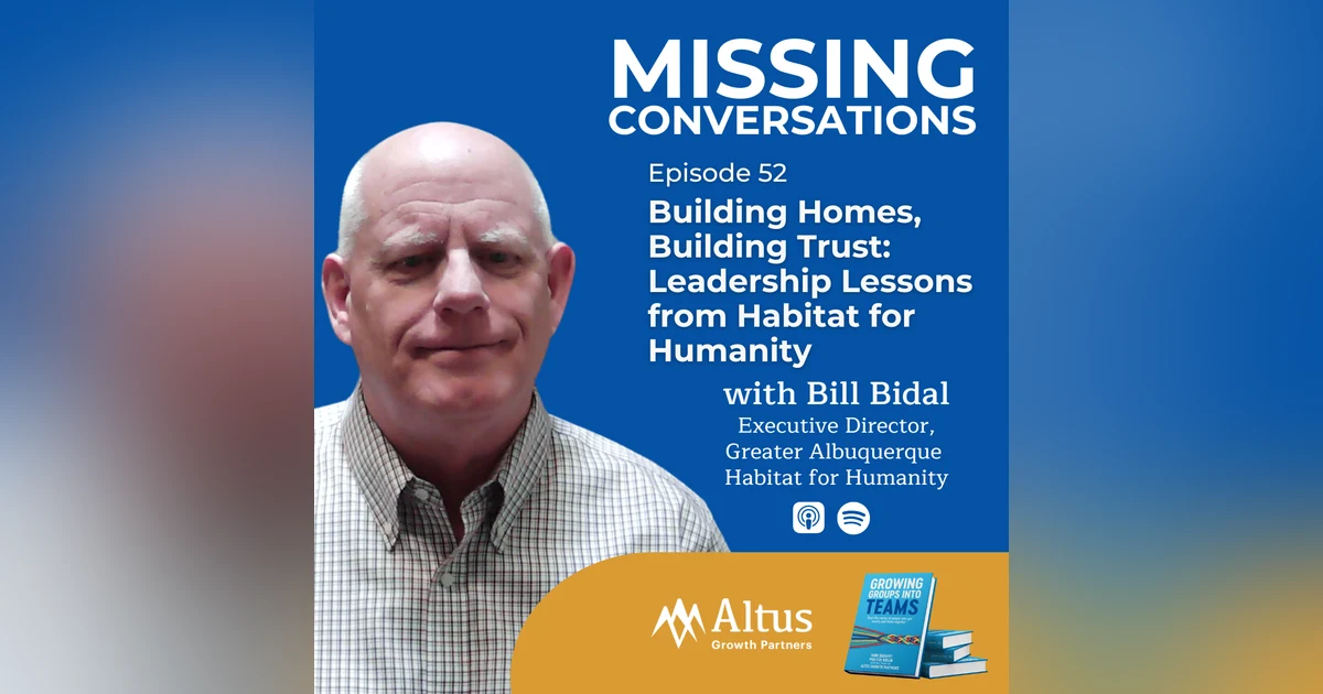 Episode #52: Building Homes, Building Trust: Leadership Lessons from Habitat for Humanity