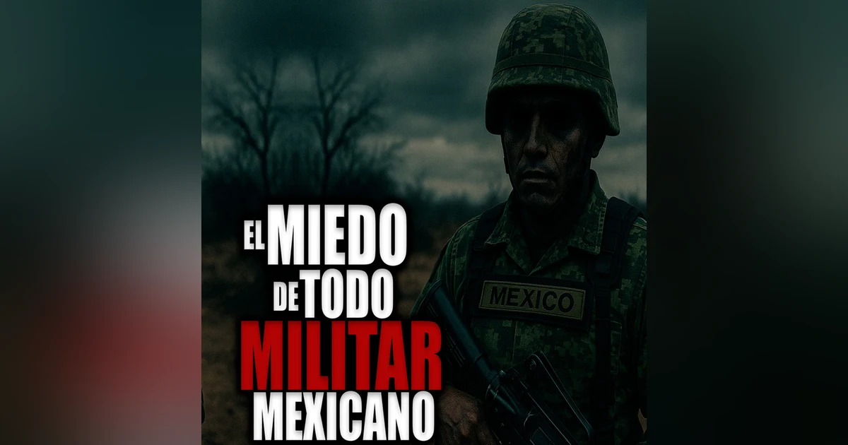 9 HISTORIAS de TERROR de MILITARES MEXICANOS │ INFRAMUNDO RELATOS
