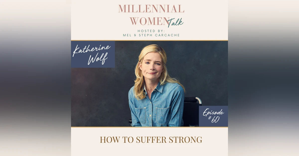 How to Suffer Strong with Katherine Wolf