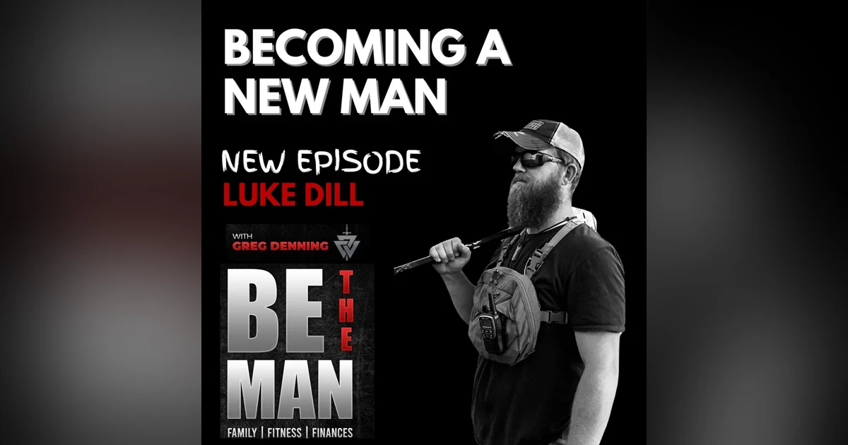 #68 Finding Peace in the Midst of Preparedness, with former Green Beret Luke Dill