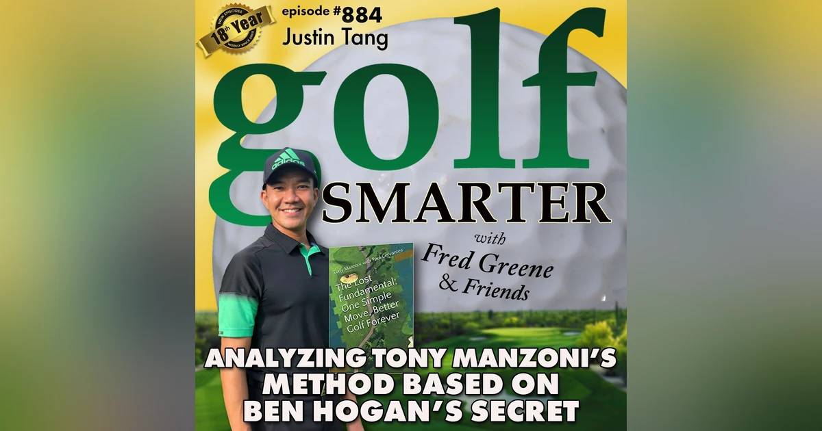Analyzing Tony Manzoni’s Lost Fundamental Swing Method Based on Ben Hogan’s Secret