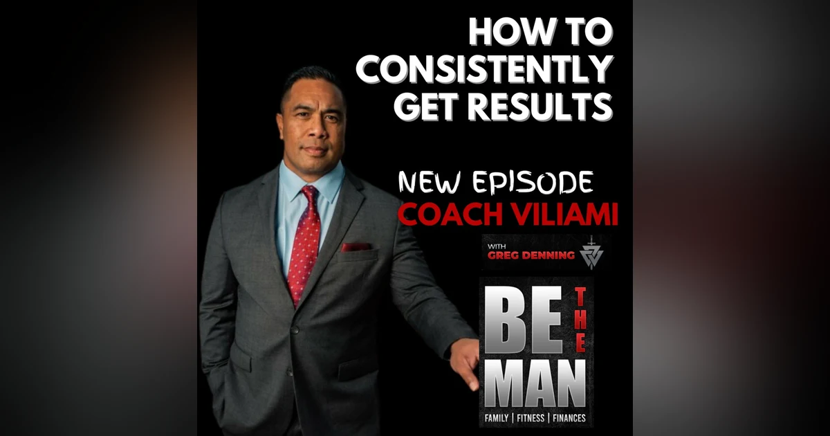 #56 How to Get BIG Results (& Still Take Lots of Family Vacations), with Coach Viliami