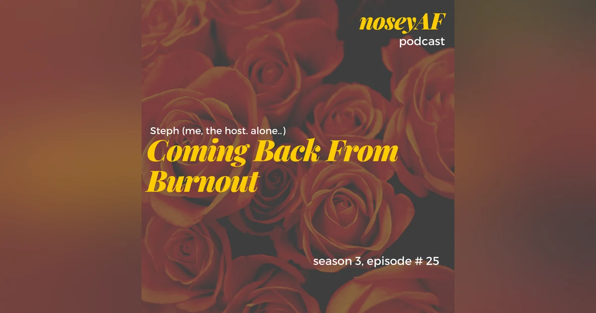 Coming Back From Burnout
