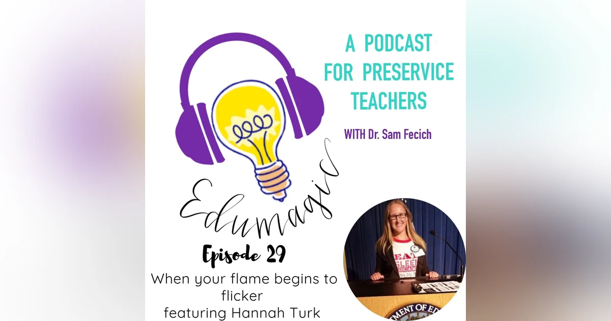 When your flame begins to flicker featuring Hannah Turk E29