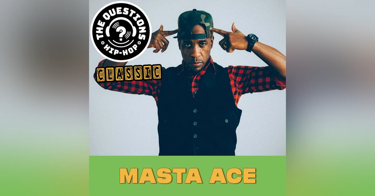 Masta Ace - Questions Classic