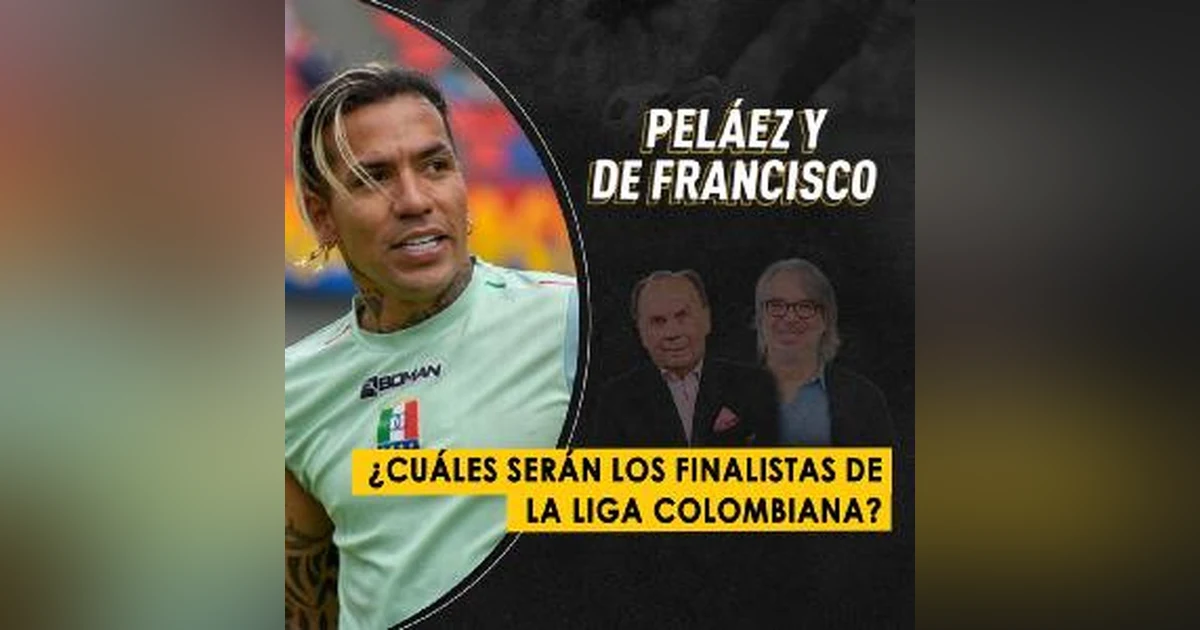¿Cuáles serán los finalistas de la liga colombiana?
